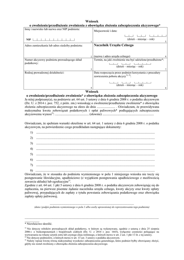 WoZPZA (archiwalny) (od I 2015) Wniosek o zwolnienie/przedłużenie zwolnienia z obowiązku złożenia zabezpieczenia akcyzowego