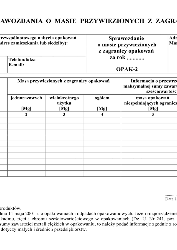OPAK-2 (archiwalny) Formularz sprawozdania o masie wytworzonych opakowań