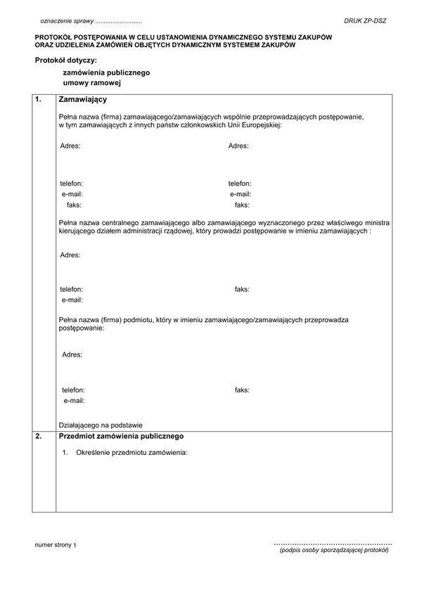 ZP-DSZ Protokół postępowania w celu ustanowienia dynamicznego systemu zakupów oraz udzielenia zamówień objętych dynamicznym systemem zakupów