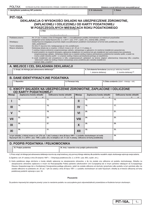 PIT-16A (9) (archiwalny) (2018) Deklaracja o wysokości składki na ubezpieczenie zdrowotne, zapłaconej i odliczonej od karty podatkowej w poszczególnych miesiącach roku podatkowego
