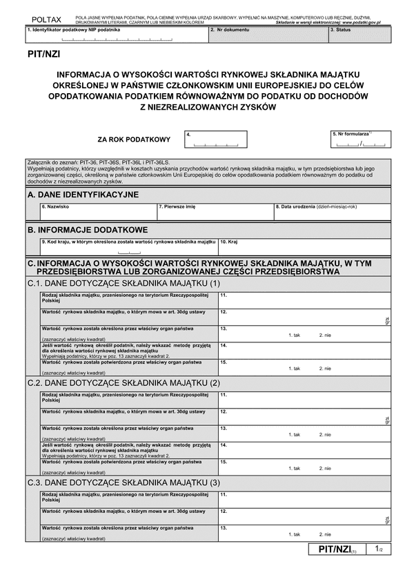 PIT/NZI (1) Informacja o wysokości wartości rynkowej składnika majątku określonej w państwie członkowskim Unii Europejskiej do celów opodatkowania podatkiem równoważnym do podatku od dochodów z niezrealizowanych 