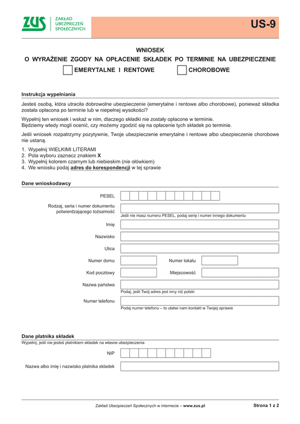 ZUS US-9 (archiwalny) Wniosek o wyrażenie zgody na opłacenie składek po terminie na ubezpieczenie emerytalne i rentowe/chorobowe - wersja papierowa