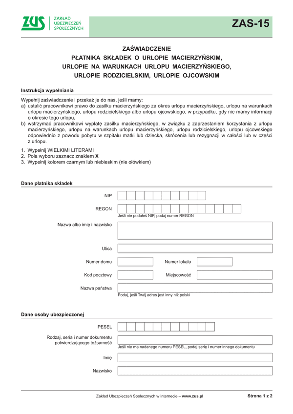 ZUS ZAS-15 (archiwalny) Zaświadczenie płatnika składek o urlopie macierzyńskim, urlopie na warunkach urlopu macierzyńskiego, urlopie rodzicielskim, urlopie ojcowskim