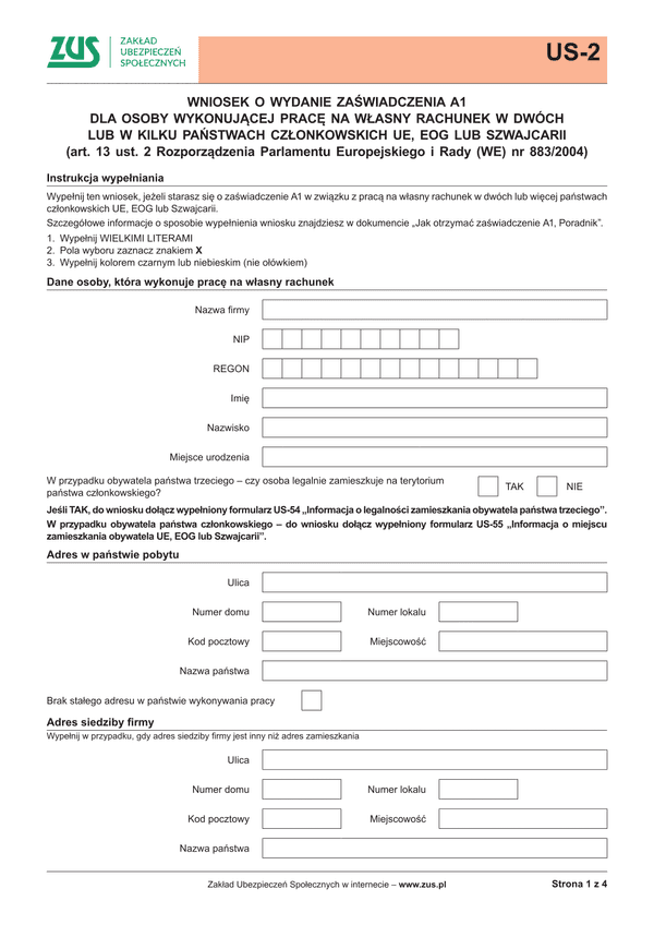 ZUS US-2 (archiwalny) Wniosek o wydanie zaświadczenia A1 dla osoby wykonującej pracę na własny rachunek w dwóch lub więcej państwach członkowskich UE, EOG lub Szwajcarii