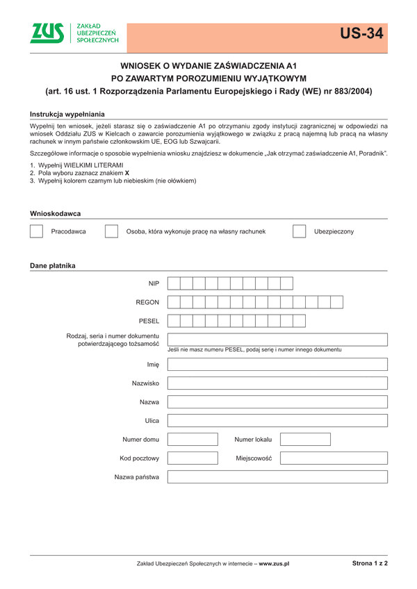 ZUS US-34 (archiwalny) Wniosek o potwierdzenie zaświadczenia A1- porozumienie wyjątkowe na podstawie art 16.1 Rozporządzenia Parlamentu Europejskiego i Rady (WE) Nr 883/2004 - wersja papierowa