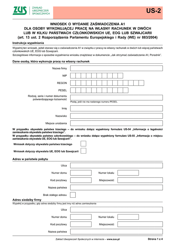 ZUS US-2 (archiwalny) Wniosek o wydanie zaświadczenia A1 dla osoby wykonującej pracę na własny rachunek w dwóch lub więcej państwach członkowskich UE, EOG lub Szwajcarii -tylko na PUE ZUS