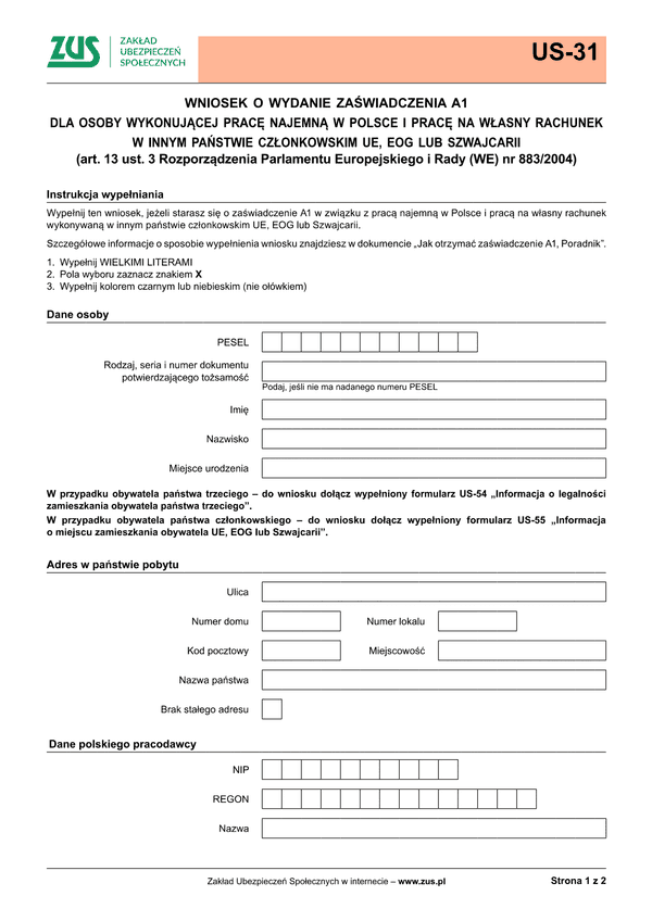 ZUS US-31 (archiwalny) Informacja w celu wydania zaświadczenie o ustawodawstwie dotyczącym zabezpieczenia społecznego mającym zastosowanie do osoby uprawnionej - tylko na PUE ZUS
