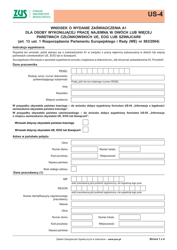 ZUS US-4 (archiwalny) Wniosek o wydanie zaświadczenia A1 dla osoby wykonującej pracę najemną w dwóch lub więcej państwach członkowskich UE, EOG lub Szwajcarii - tylko na PUE ZUS