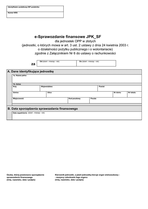 e-Sprawozdanie finansowe JPK_SF (1) (v.1-2) (v.1-3) dla jednostek pożytku publicznego (OPP), zgodnie z załącznikiem nr 6 do ustawy o rachunkowości - z wysyłką pliku xml JPK_SF