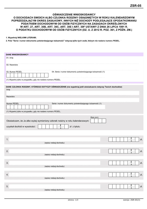 ZSR-05 (archiwalny) Oświadczenie wnioskodawcy o dochodach swoich albo członka rodziny osiągniętych w roku kalendarzowym poprzedzającym okres zasiłkowy, innych niż dochody podlegające opodatkowaniu podatkiem dochodowym od
