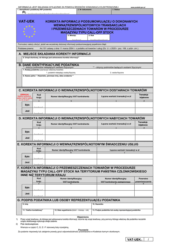 VAT-UEK (5) (archiwalny) Korekta informacji podsumowującej o dokonanych wewnątrzwspólnotowych transakcjach i przemieszczaniach towarów w procedurze magazynu call-off stock