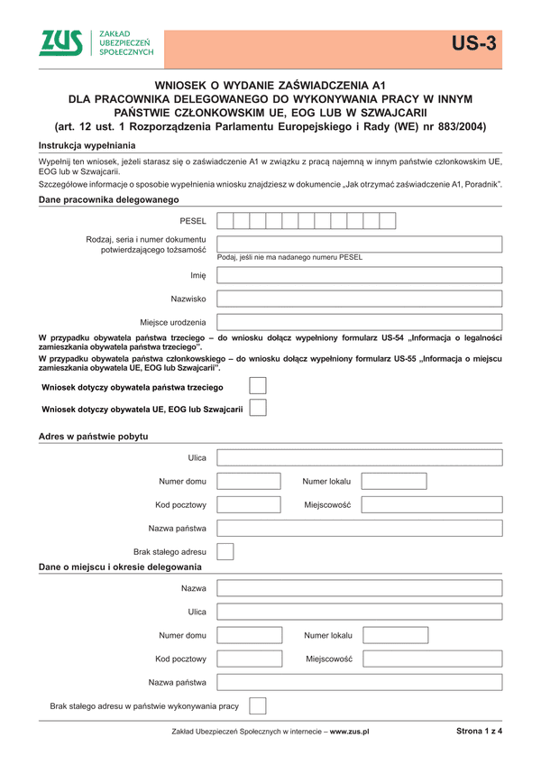 ZUS US-3 (archiwalny) Wniosek o wydanie zaświadczenia A1 dla pracownika delegowanego do wykonywania pracy w innym państwie członkowskim UE, EOG lub w Szwajcarii - tylko na PUE ZUS