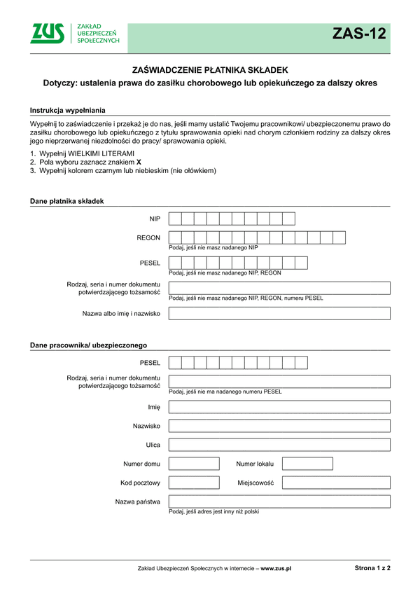 ZUS ZAS-12 (archiwalny) Zaświadczenie płatnika składek dotyczy ustalenia prawa do zasiłku chorobowego lub opiekuńczego za dalszy okres - z wysyłką do PUE ZUS