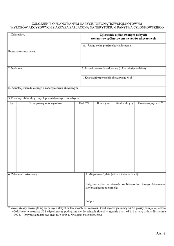 NWAZ-ZGL (1) (archiwalny) Zgłoszenie o planowanym nabyciu wewnątrzwspólnotowym wyrobów akcyzowych z akcyzą zapłaconą na terytorium państwa członkowskiego