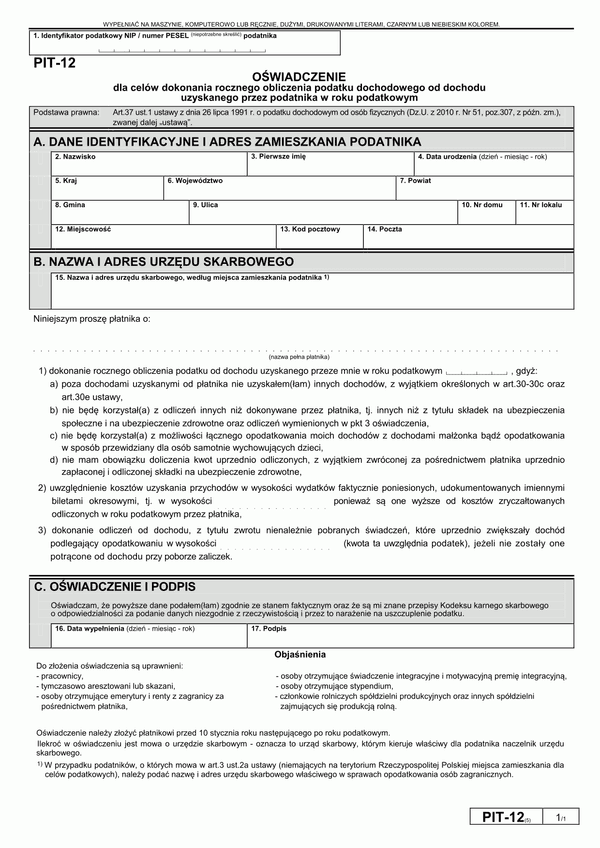 PIT-12 (5) (2011, 2012) (archiwalny) Oświadczenie dla celów dokonania rocznego obliczenia podatku dochodowego od dochodu uzyskanego przez podatnika w roku podatkowym
