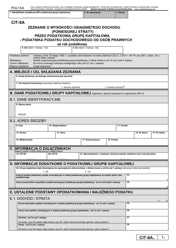 CIT-8A (8) (archiwalny) Zeznanie o wysokości osiągniętego dochodu (poniesionej straty) przez podatkową grupę kapitałową - podatnika podatku dochodowego od osób prawnych