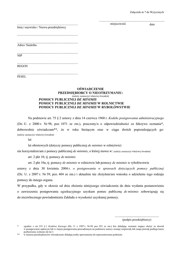 ZUS OPNP (archiwalny) Oświadczenie przedsiębiorcy o nieotrzymaniu pomocy publicznej de minimis/pomocy publicznej de minimis w rolnictwie/pomocy publicznej de minimis w rybołówstwie