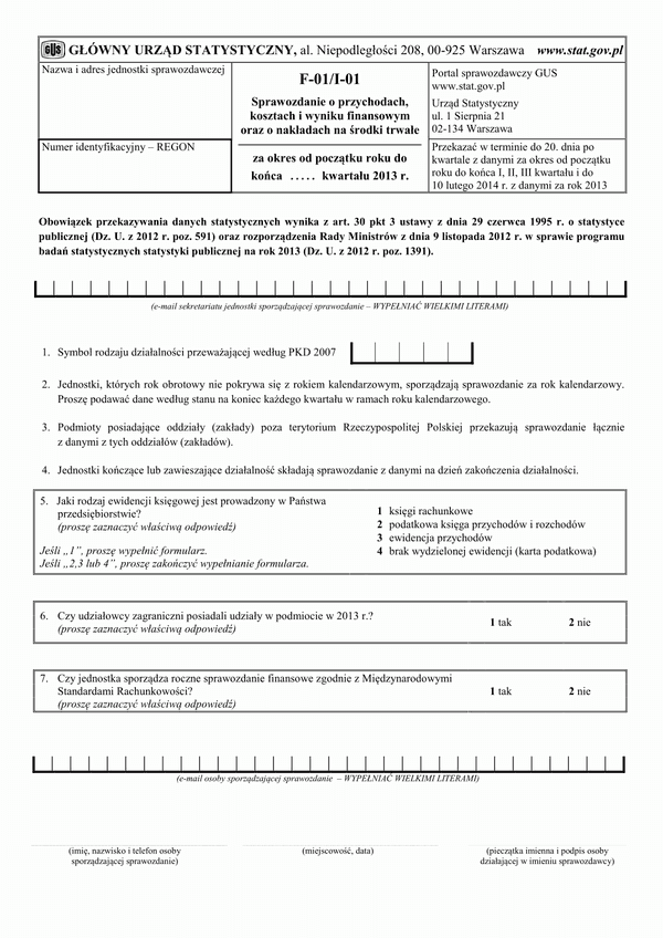 GUS F-01/I-01 (2013) (archiwalny) Sprawozdanie o przychodach, kosztach i wyniku finansowym oraz o nakładach na środki trwałe