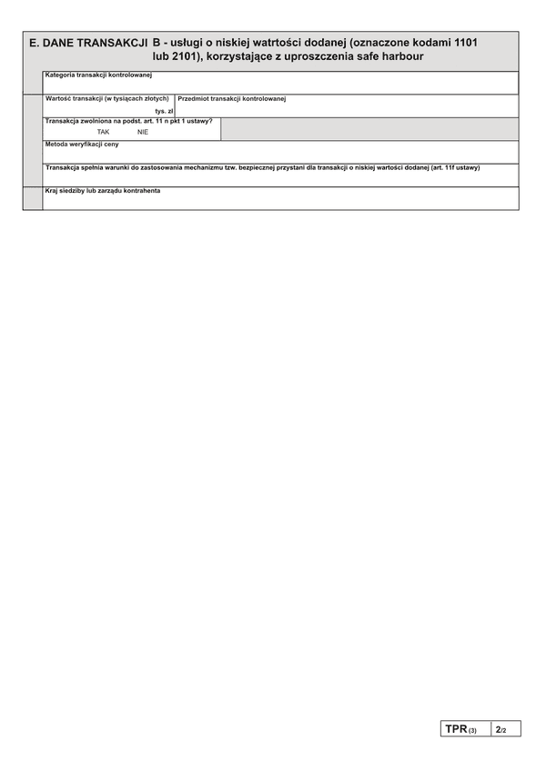 TPR-C/TPR-P zał.B (archiwalny) Dane transakcji B - usługi o niskiej wartości dodanej (oznaczone kodami 1101 lub 2101), korzystające z uproszczenia safe harbour