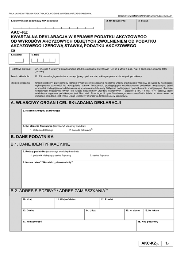 AKC-KZ (2) (archiwalny) Deklaracja kwartalna w sprawie podatku akcyzowego od wyrobów akcyzowych objętych zwolnieniem od podatku akcyzowego i zerową stawką  podatku akcyzowego (obowiązuje od rozliczenia za I kwartał 2022)