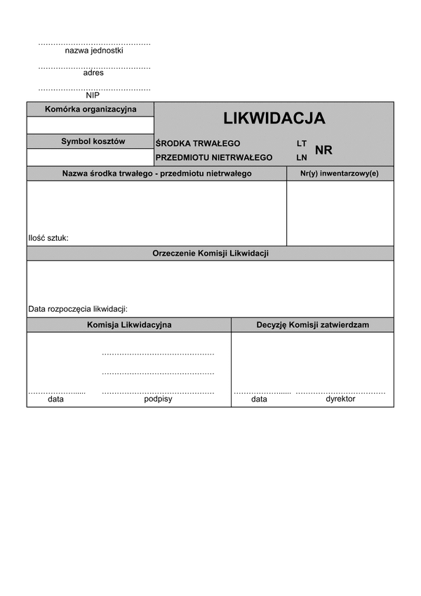 LT/LN Likwidacja środka trwałego - przedmiotu nietrwałego