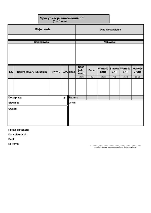 SZ (1p) (archiwalny) Specyfikacja zamówienia (Pro forma) - 1 pozycja