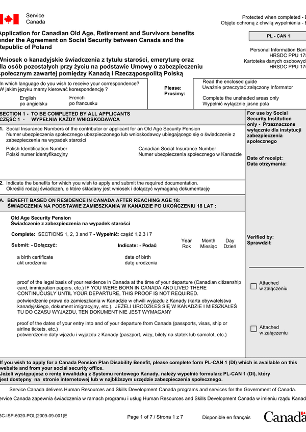 PL-CAN 1 (a) Wniosek o kanadyjskie świadczenia z tytułu starości, emeryturę oraz dla osób pozostałych przy życiu na podstawie Umowy o zabezpieczeniu społecznym zawartej pomiędzy Kanadą i Rzecząpospolitą Polską w wersji polsko-angielskiej