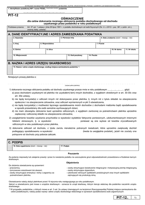 PIT-12 (6) (archiwalny) (2013 - 2016) Oświadczenie dla celów dokonania rocznego obliczenia podatku dochodowego od dochodu uzyskanego przez podatnika w roku podatkowym