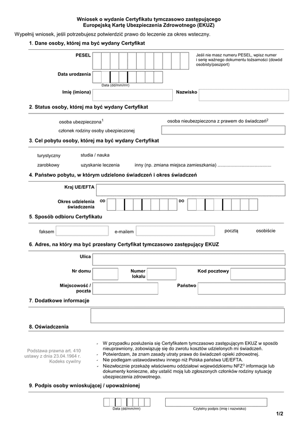 EKUZ (Cert. tymcz.) Wniosek o wydanie Certyfikatu tymczasowo zastępującego Europejską Kartę Ubezpieczenia Zdrowotnego