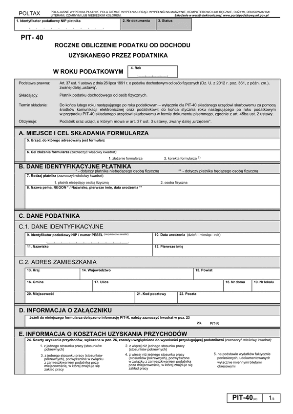 PIT-40 (20) (2014) (archiwalny) Roczne obliczenie podatku od dochodu uzyskanego przez podatnika w roku podatkowym (PIT-40 / PIT/40Z)