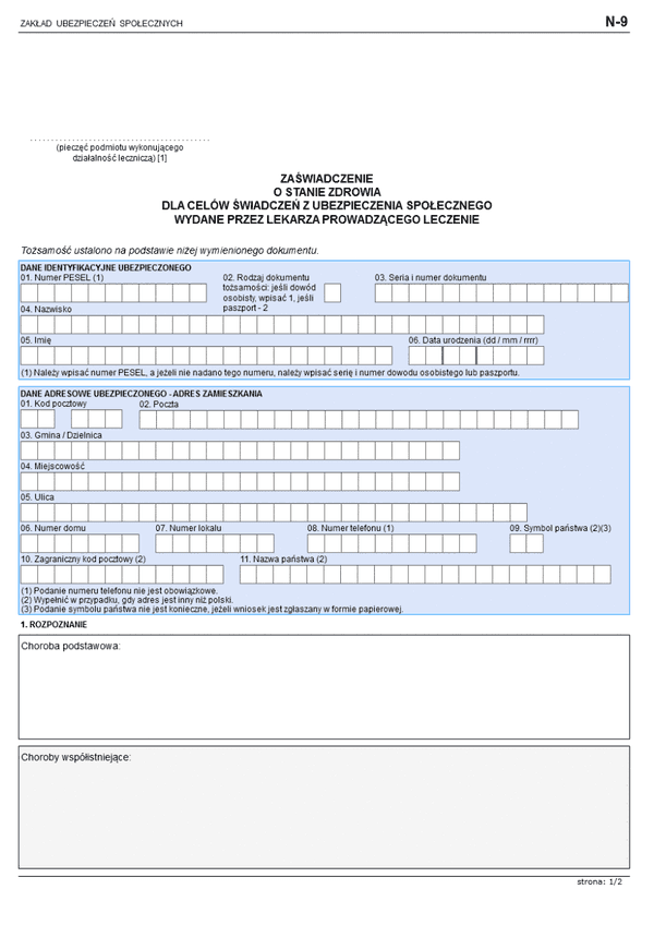 ZUS N-9 (archiwalny) Zaświadczenie o stanie zdrowia dla celów świadczeń z ubezpieczenia społecznego wydawane przez lekarza prowadzącego leczenie