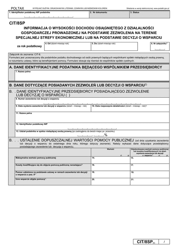 CIT/8SP (6) Informacja o wysokości dochodu osiągniętego z działalności gospodarczej prowadzonej na terenie specjalnej strefy ekonomicznej na podstawie zezwolenia