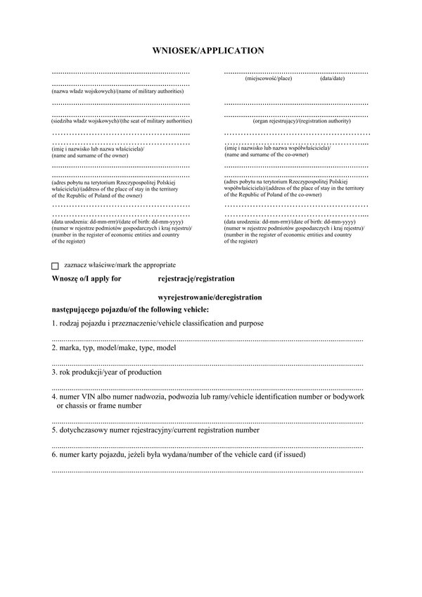WoRWPw Wniosek o rejestrację albo wyrejestrowanie pojazdu, o którym mowa w art. 73 ust. 2a ustawy