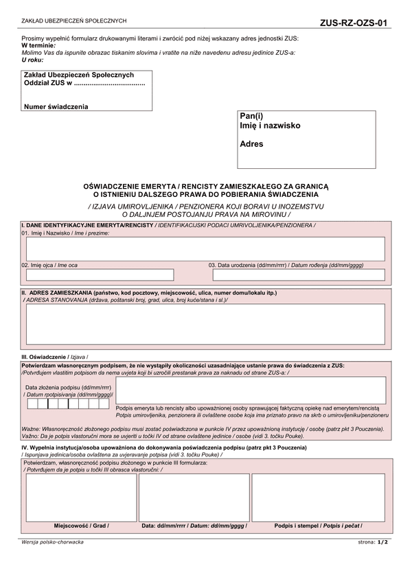 ZUS-RZ-OZS-01 (archiwalny) Oświadczenie emeryta / rencisty zamieszkałego za granicą o istnieniu dalszego prawa do pobierania świadczenia (wersja polsko-chorwacka)