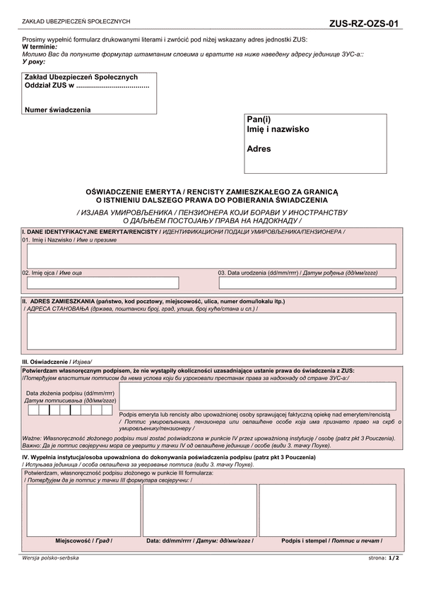 ZUS-RZ-OZS-01 (archiwalny) Oświadczenie emeryta / rencisty zamieszkałego za granicą o istnieniu dalszego prawa do pobierania świadczenia (wersja polsko-serbska)