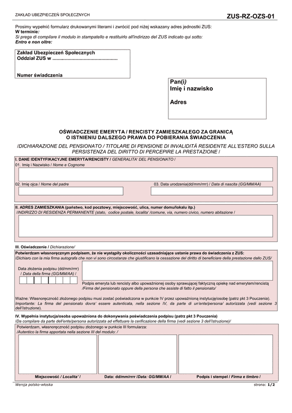 ZUS-RZ-OZS-01 (archiwalny) Oświadczenie emeryta / rencisty zamieszkałego za granicą o istnieniu dalszego prawa do pobierania świadczenia (wersja polsko-włoska)