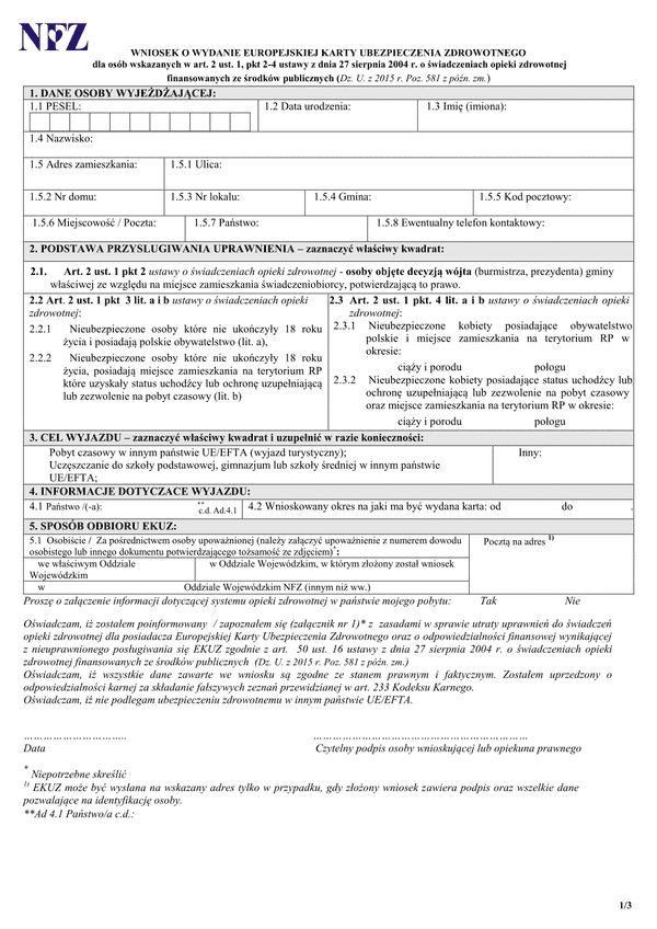 EKUZ-SP (archiwalny) Wniosek o EKUZ dla osób z art. 2 ust. 1 pkt. 2,3 ustawy z dnia 27 sierpnia 2004 roku o świadczeniach opieki zdrowotnej finansowanych ze środków publicznych