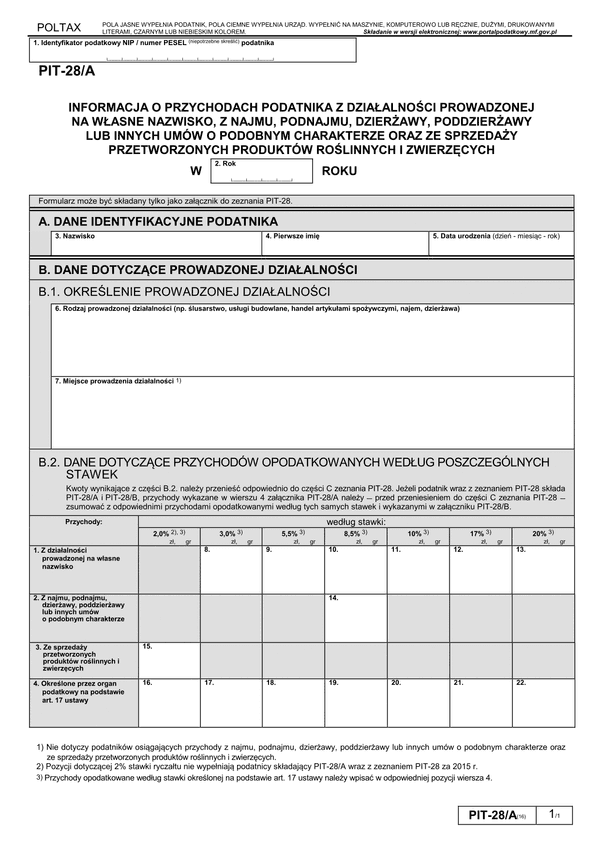 PIT-28/A (16) (archiwalny) (2015, 2016) Informacja o przychodach podatnika z działalności prowadzonej na własne nazwisko oraz z najmu, podnajmu, dzierżawy, poddzierżawy lub innych umów o podobnym charakterze