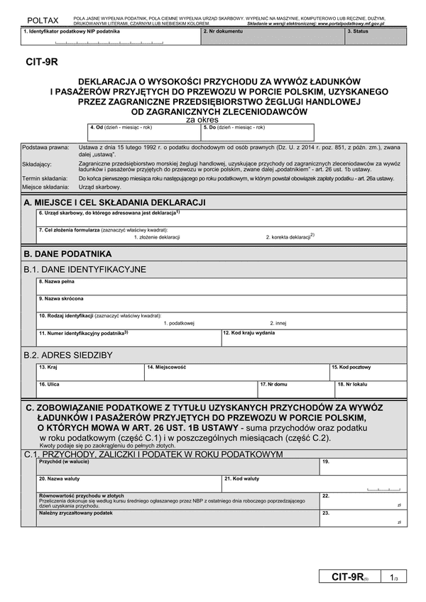 CIT-9R (5) (archiwalny) Deklaracja o wysokości przychodów za wywóz ładunków i pasażerów przyjętych do przewozu w porcie polskim, uzyskanego przez zagraniczne przedsiębiorstwo żeglugi handlowej od zagranicznych zleceniodawców