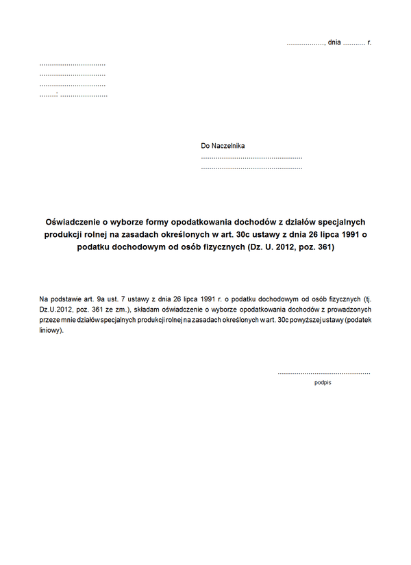 Ośw.-FOP Oświadczenie o wyborze formy opodatkowania dochodów z działów specjalnych produkcji rolnej na zasadach określonych w art. 30c ustawy z dnia 26 lipca 1991 o podatku dochodowym od osób fizycznych (podatek liniowy)