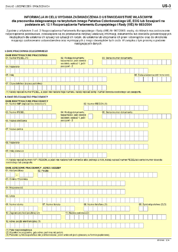 ZUS-US-3 (archiwalny) Informacja w celu wydania zaświadczenia o ustawodawstwie właściwym dla pracownika delegowanego na terytorium innego Państwa Członkowskiego UE, EOG lub Szwajcarii