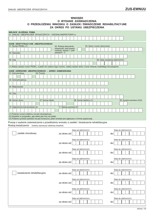 ZUS-EWNUU Wniosek o wydanie zaświadczenia o przedłożeniu wniosku o zasiłek/świadczenie rehabilitacyjne za okres po ustaniu ubezpieczenia