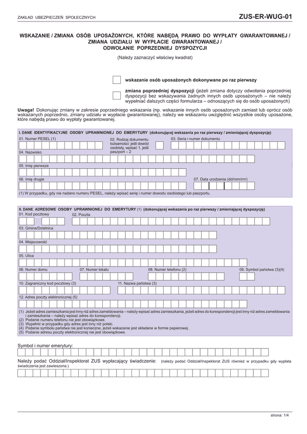 ZUS-ER-WUG-01 (archiwalny) Wskazanie / zmiana osób uposażonych, które nabędą prawo do wypłaty gwarantowanej / zmiana udziału w wypłacie gwarantowanej / odwołanie poprzedniej dyspozycji