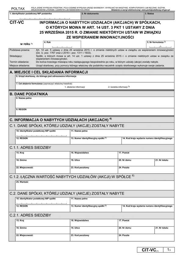 CIT-VC (1) Informacja o nabytych udziałach (akcjach) w spółkach, o których mowa w art. 14 ust. 3 pkt 1 ustawy z dnia 25 września 2015 r. o zmianie niektórych ustaw w związku ze wspieraniem innowacyjności