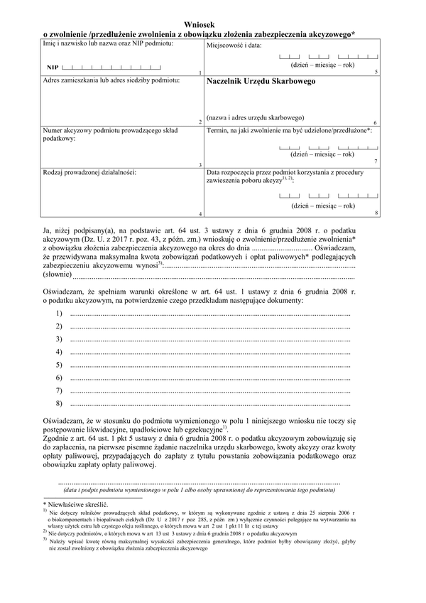 WoZPZA (od 2018) Wniosek o zwolnienie/przedłużenie zwolnienia z obowiązku złożenia zabezpieczenia akcyzowego