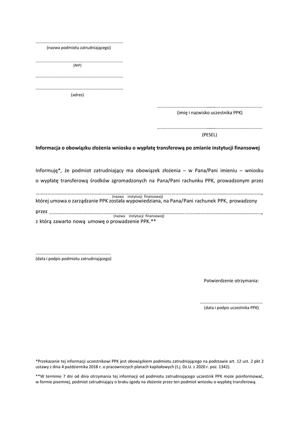 IOZWWT-PPK Informacja o obowiązku złożenia wniosku o wypłatę transferową po otrzymaniu oświadczenia uczestnika PPK o zawartych umowach o prowadzenie PPK