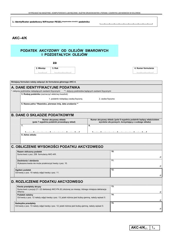 AKC-4/K (7) (archiwalny) Podatek akcyzowy od olejów smarowych i pozostałych olejów 