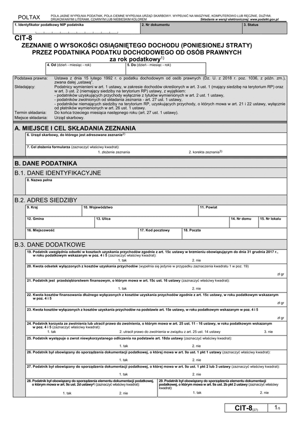 CIT-8 (27) (archiwalny) Zeznanie o wysokości osiągniętego dochodu (poniesionej straty) przez podatnika podatku dochodowego od osób prawnych (dochód/strata osiągnięty po 31 grudnia 2017)