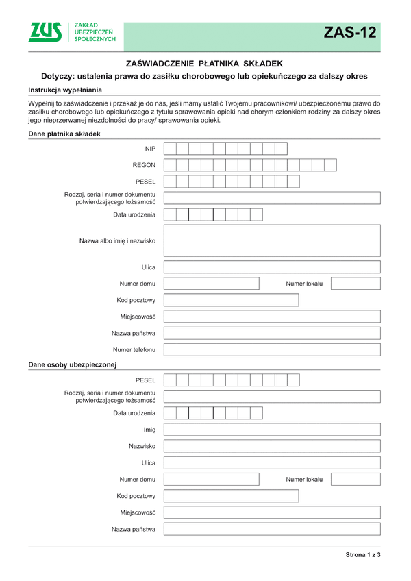 ZUS ZAS-12 Zaświadczenie płatnika składek dotyczy ustalenia prawa do zasiłku chorobowego lub opiekuńczego za dalszy okres - z wysyłką do PUE ZUS