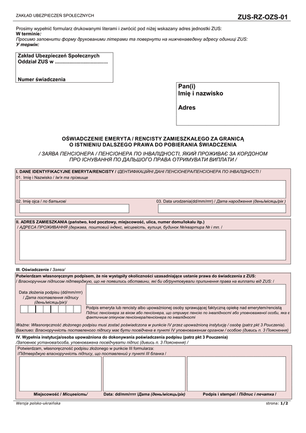 ZUS-RZ-OZS-01 (archiwalny) Oświadczenie emeryta / rencisty zamieszkałego za granicą o istnieniu dalszego prawa do pobierania świadczenia  (wersja polsko-ukraińska)